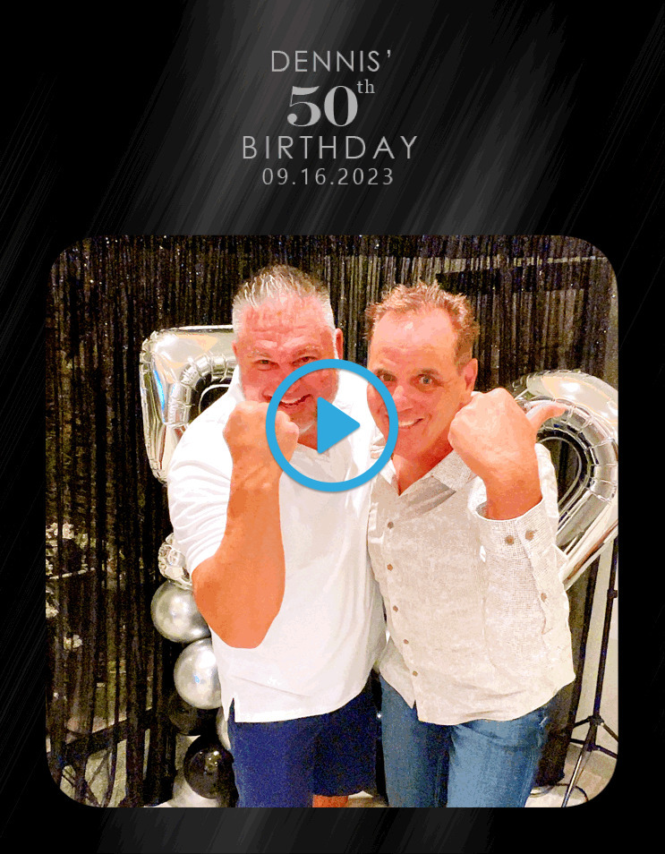 Dennis’ 50th Birthday
